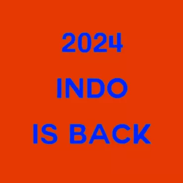 2024 indo is back