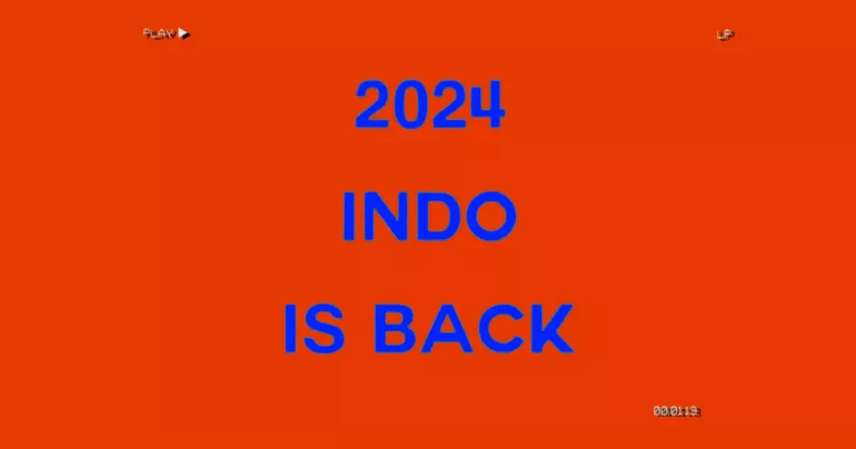 2024 indo is back